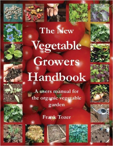 The New Vegetable Grower's Handbook